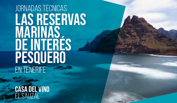 El Cabildo celebra unas jornadas técnicas sobre las Reservas Marinas de Teno y Anaga